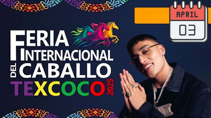 Feria del Caballo Texcoco 2025: ¿Qué artistas darán concierto hoy 3 de abril en el Palenque y Teatro del Pueblo?