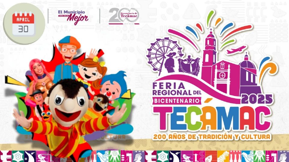 ¿Qué hacer hoy 30 de abril en la Feria Regional de Tecámac 2025?