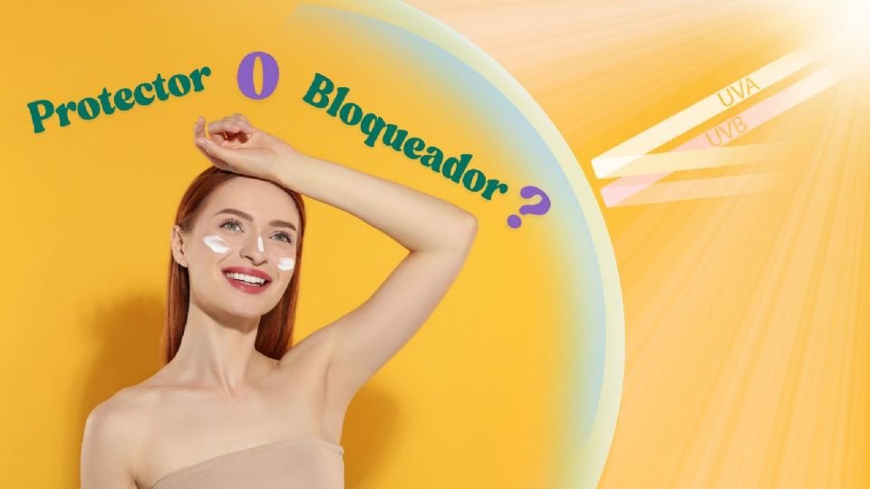 ¿Protector o bloqueador solar?