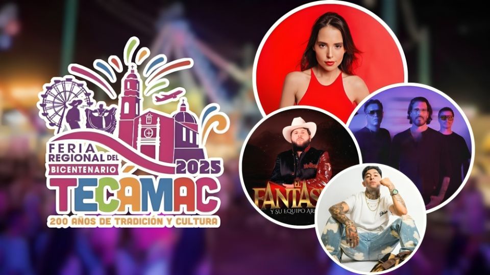 Cartelera de artistas de la Feria Regional de Tecámac 2025