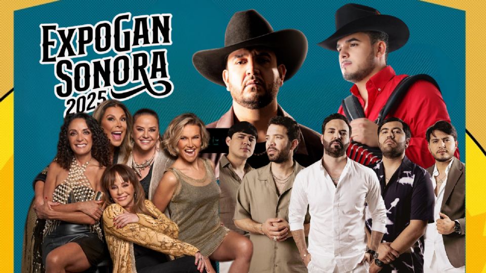 Estos son los artistas que se presentarán este fin de semana en la ExpoGan Sonora 2025