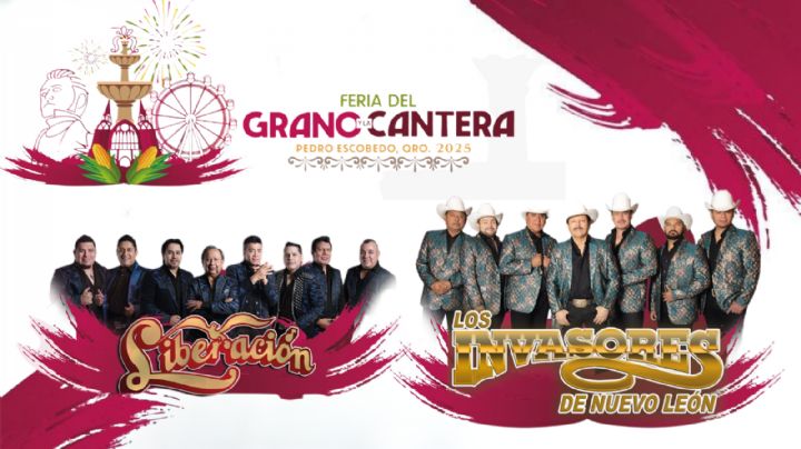 Feria del Grano y la Cantera 2025: Programa completo de artistas y actividades de HOY 17 de mayo en Querétaro