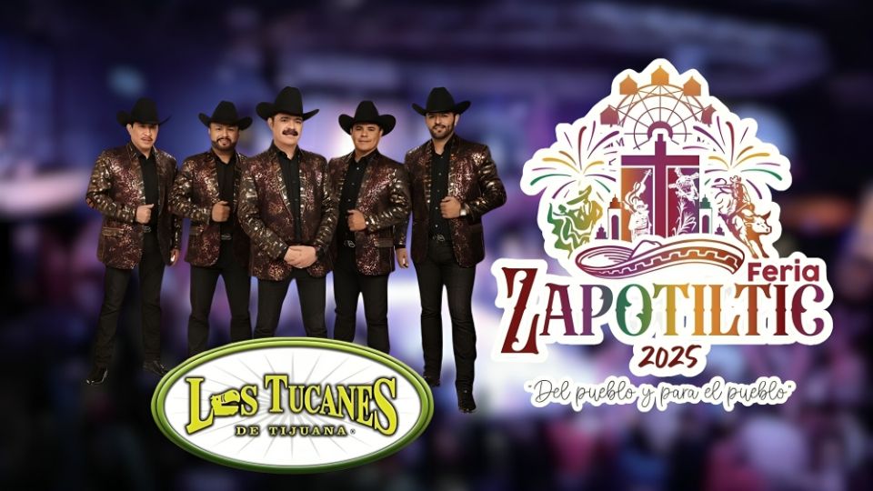 Los Tucanes de Tijuana en la Feria Zapotiltic 2025