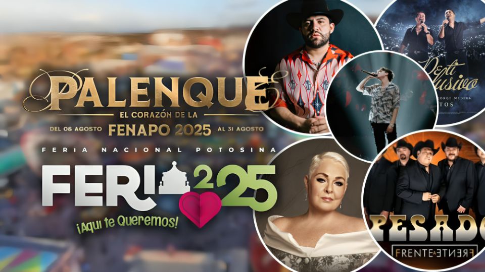 Cartelera de artistas del Palenque de la Feria Nacional Potosina 2025