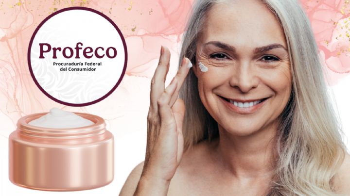 Profeco revela la mejor crema facial que SÍ regenera la piel por menos de $200 pesos