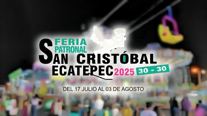 Feria San Cristóbal Ecatepec 30 – 30 2025: ¿Cuándo es y qué artistas se presentarán?