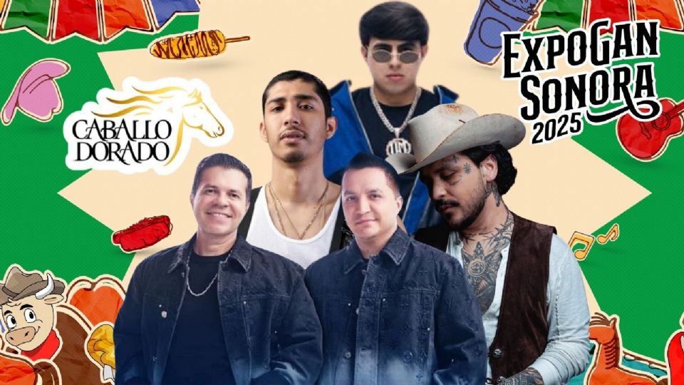 Cartelera de artistas que darán concierto esta semana en laExpoGan Sonora 2025