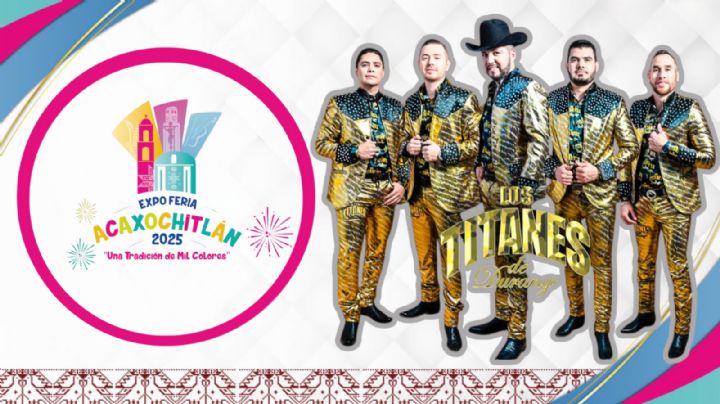 Expo Feria Acaxochitlán 2025: Programa completo de artistas y actividades de HOY 7 de mayo