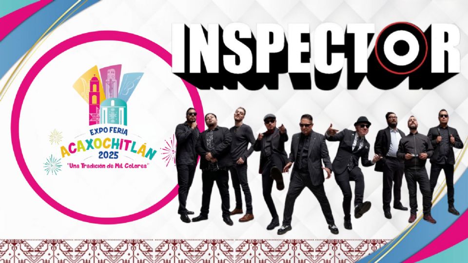Inspector se presentará HOY en la Expo Feria Acaxochitlán 2025