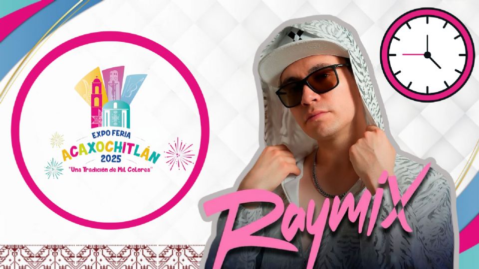 Raymix se presentará HOY en la Expo Feria Acaxochitlán 2025.