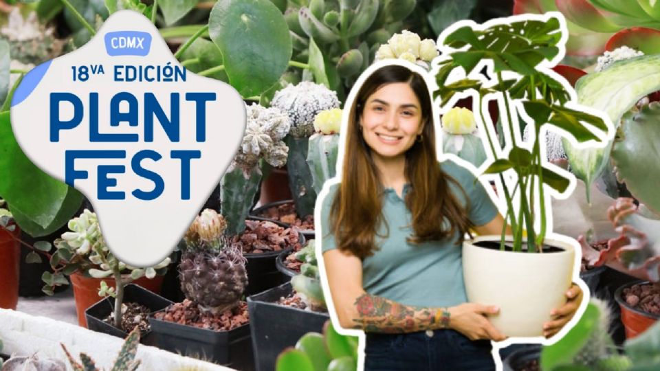 Plant Fest 2025 ¿Cuándo, dónde y qué actividades habrá?
