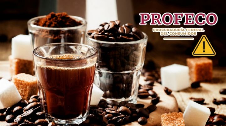 10 marcas de café que no cumplen con lo que prometen y no son recomendadas por Profeco