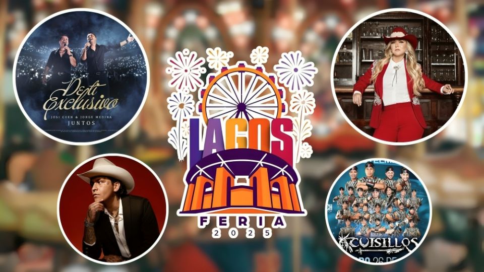 Cartelera de artistas de la Feria Lagos de Moreno 2025