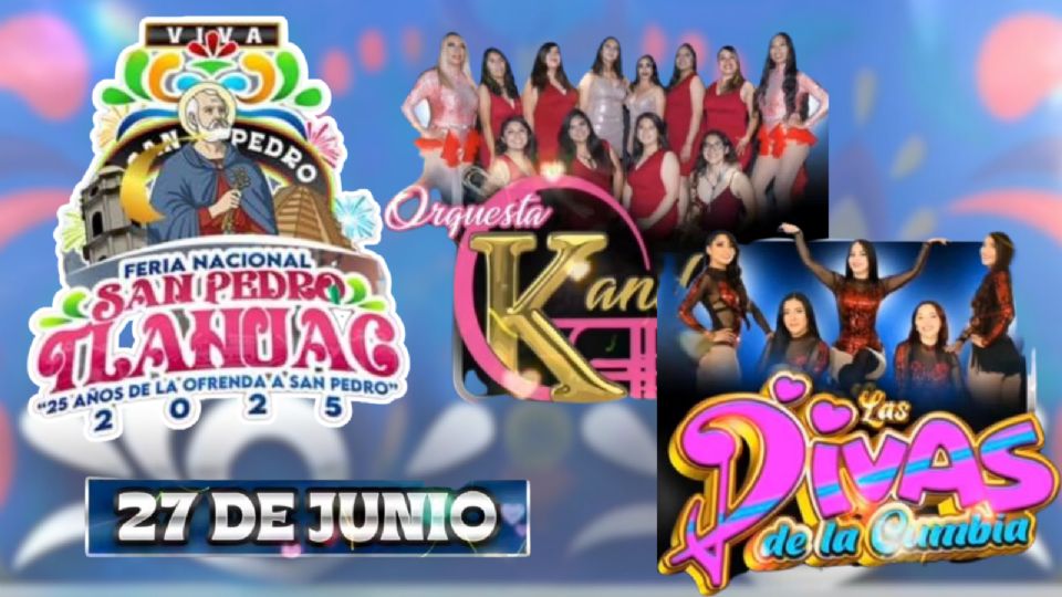 Estos son los artistas que se presentarán HOY en la Feria San Pedro Tláhuac 2025