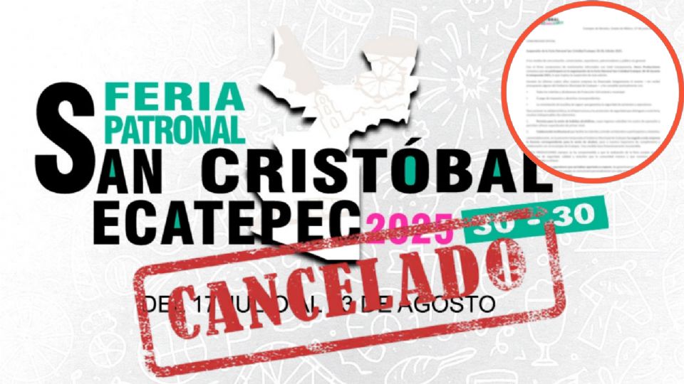 Cancelan la Feria San Cristóbal Ecatepec 2025