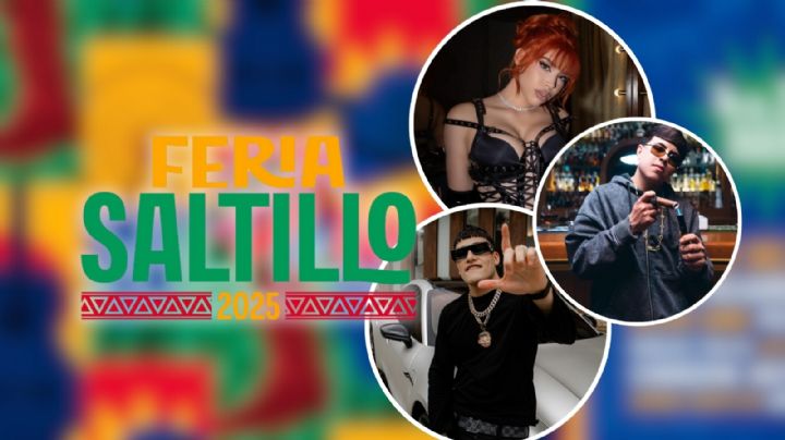Feria Saltillo 2025: ¿Cuándo y dónde se presentará El Malilla, Yeri Mua y Óscar Maydon?
