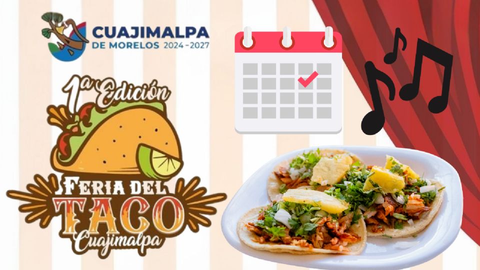 La Feria del Taco Alcaldía Cuajimalpa 2025 está a punto de iniciar