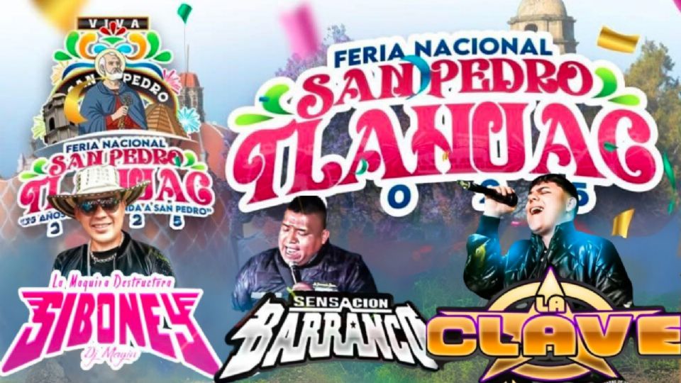 Feria Nacional San Pedro Tláhuac 2025 Cartelera de conciertos hoy 1 de julio