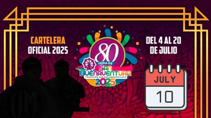 Feria San Buenaventura 2025: ¿Qué artistas darán concierto HOY 10 de julio y precio de los boletos?