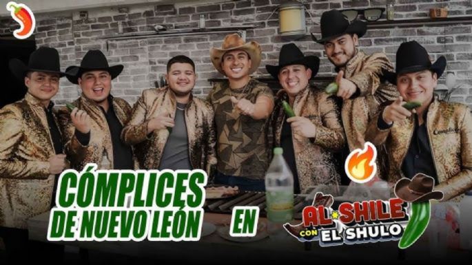 Los Cómplices de Nuevo León en Al Shile con El Shulo: música, anécdotas y buen sazón