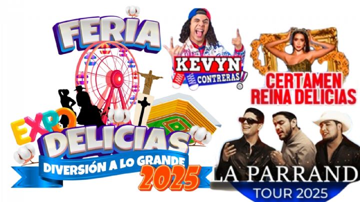 Feria Expo Delicias 2025: Cartelera de artistas que darán concierto esta semana del 14 al 20 de julio