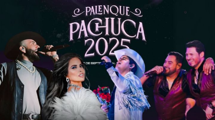 Palenque Pachuca 2025: Cartelera de artistas que darán concierto del 25 de septiembre al 19 de octubre