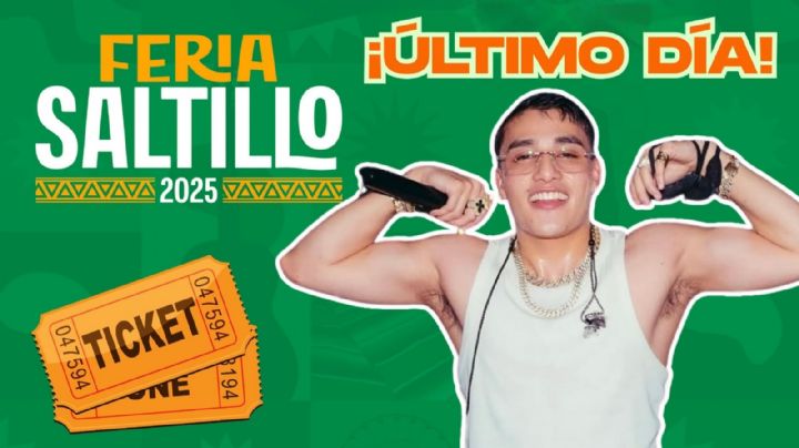 Feria de Saltillo 2025: ¿A qué hora empieza el concierto de El Malilla HOY 27 de julio durante la CLAUSURA?