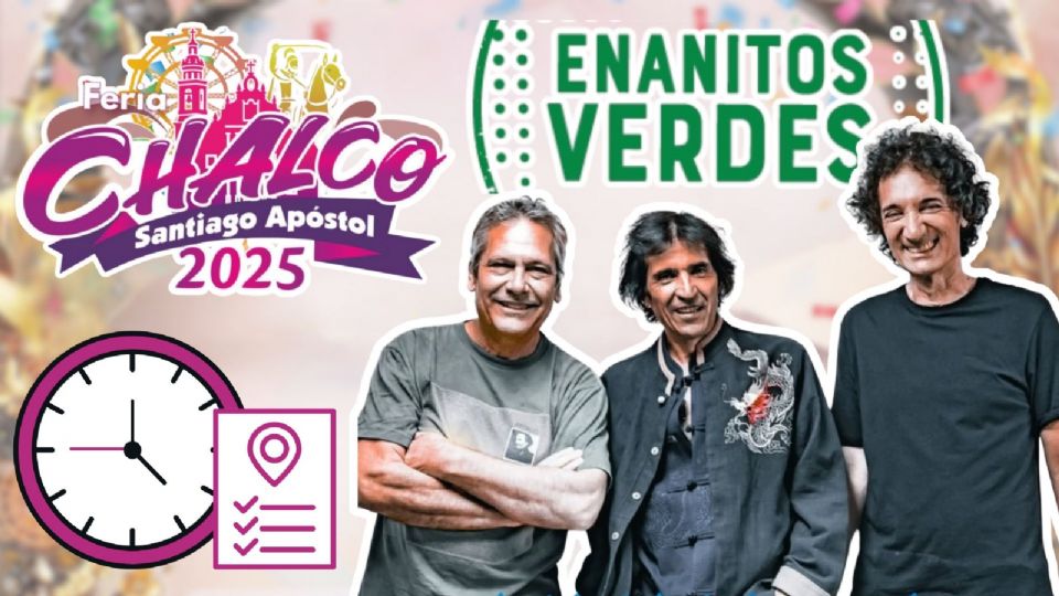 Los Enanitos Verdes se presentarán en la CLAUSURA de la Feria de Chalco 2025