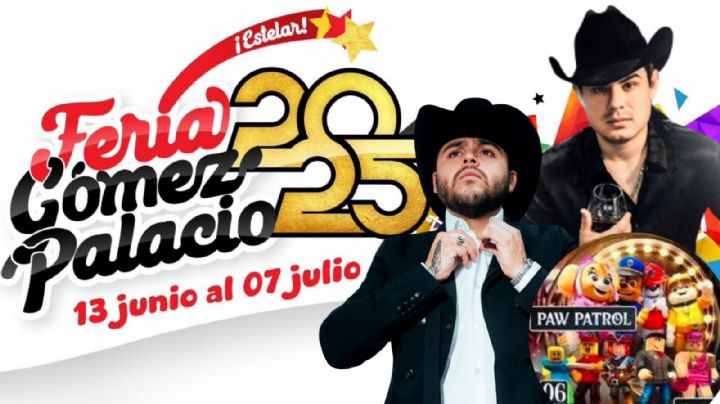 Expo Feria Gómez Palacio 2025: Estos son los artistas que darán concierto este fin de semana