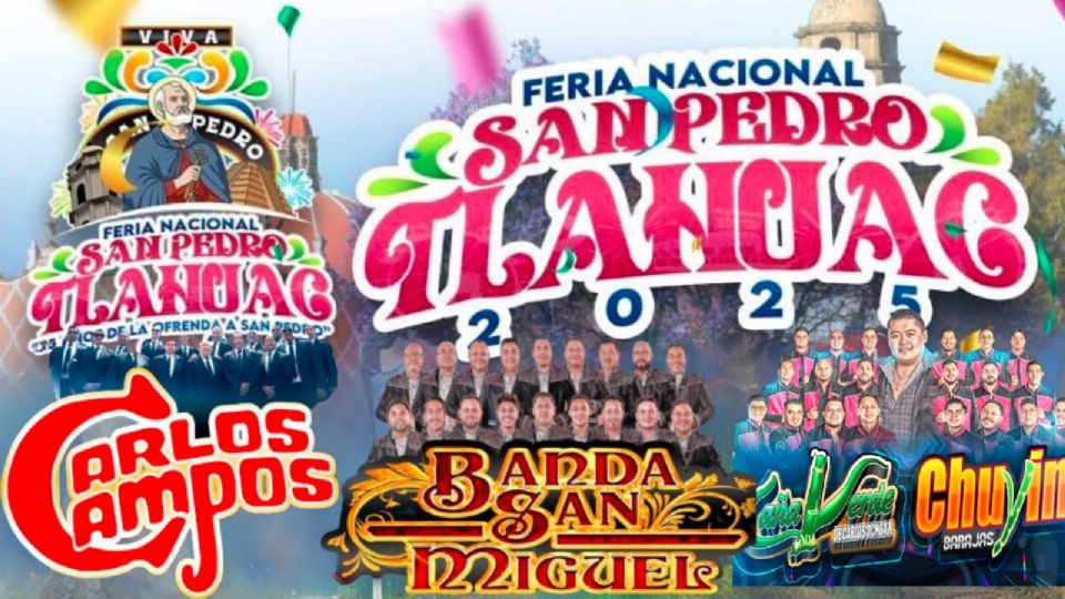 Feria Nacional San Pedro Tláhuac 2025 Cartelera de conciertos para este fin de semana