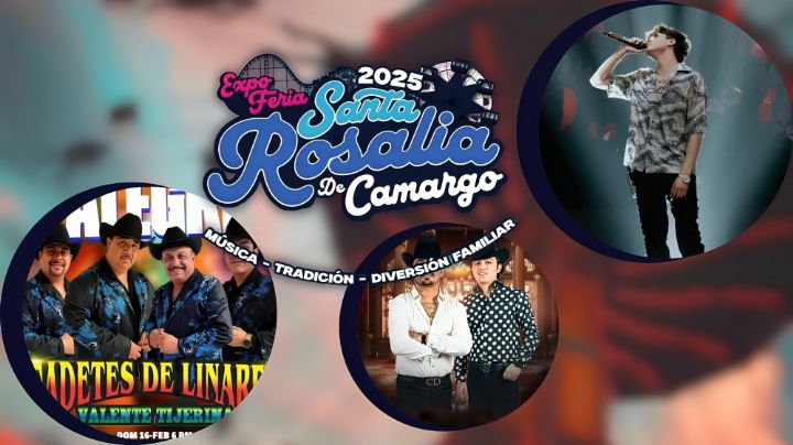 Expo Feria Santa Rosalía de Camargo 2025: Cartelera de artistas que se presentarán del 29 de agosto al 7 de septiembre