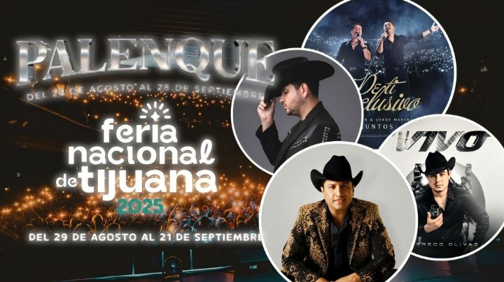 Feria Nacional de Tijuana 2025: Precio y qué artistas se presentarán en le Palenque