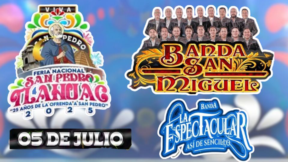 Estos son los artistas que se presentarán HOY en la Feria San Pedro Tláhuac 2025
