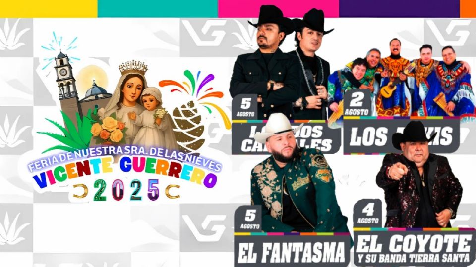 Cartelera artística para la Feria Vicente Guerrero Puebla 2025