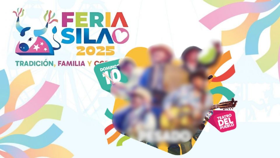 Cartelera de Clausura Feria de Silao 2025.