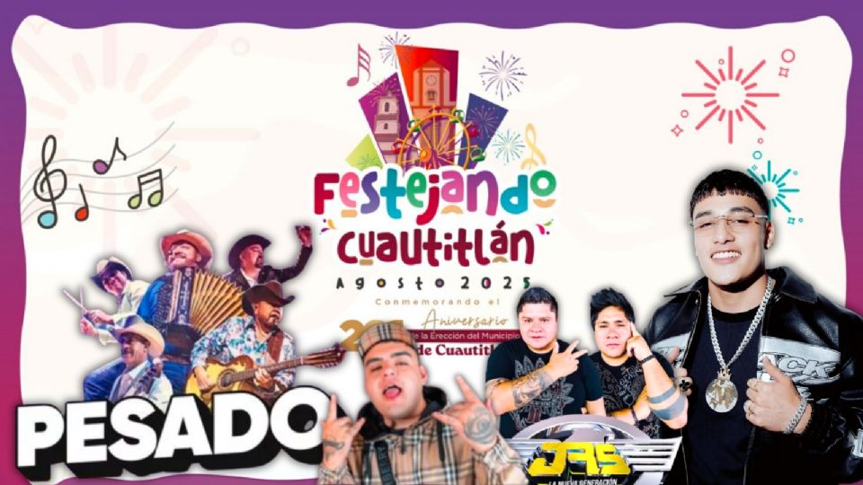 Cartelera oficial de conciertos para el Festival Cuautitlán 2025 en el EDOMEX