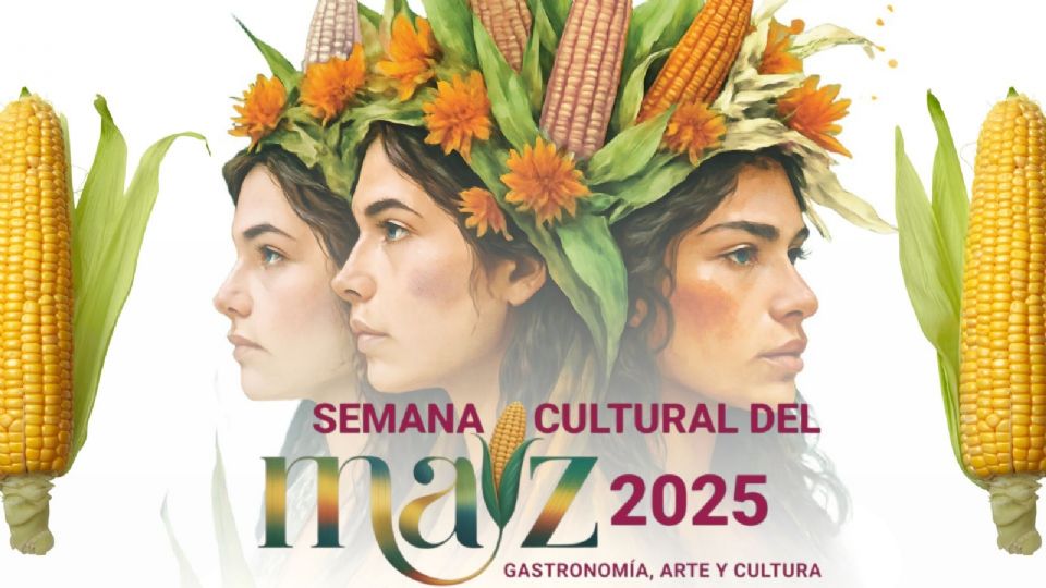 Ven y disfruta de la Semana Cultural del Maíz 2025.
