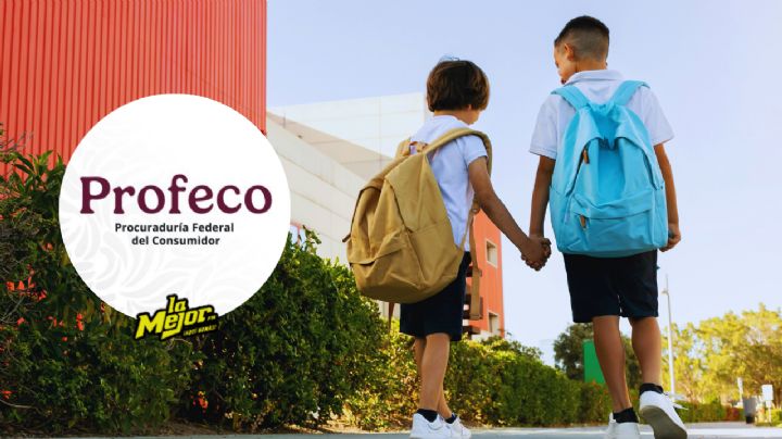 Urgente | La decisión de las escuelas que Profeco prohibió en el regreso a clases