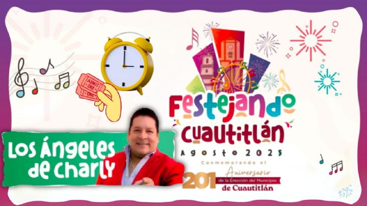 Festival Cuautitlán 2025: Cartelera de artistas y programa de actividades para HOY 18 de agosto