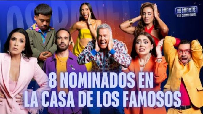 8 nominados en La Casa de los Famosos México ¿Qué pasará este viernes 8 de agosto?