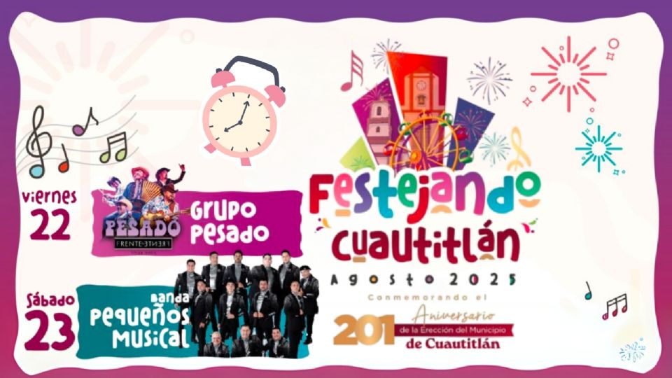 Artistas que darán concierto este fin de semana de CLAUSURA en el Festival Cuautitlán 2025