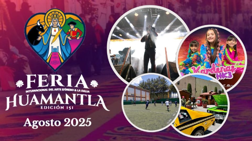 La Feria Huamantla 2025 termina HOY a lo grande