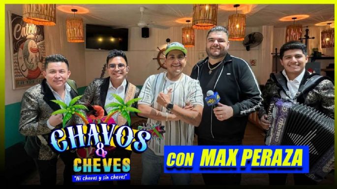 Max Peraza revela todo en “Chavos y Cheves” con Rafa Balderrama y Andrés Salazar