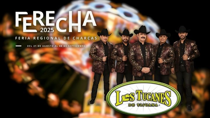 Feria Regional de Charcas 2025: Cuándo y dónde ver a Los Tucanes de Tijuana totalmente GRATIS