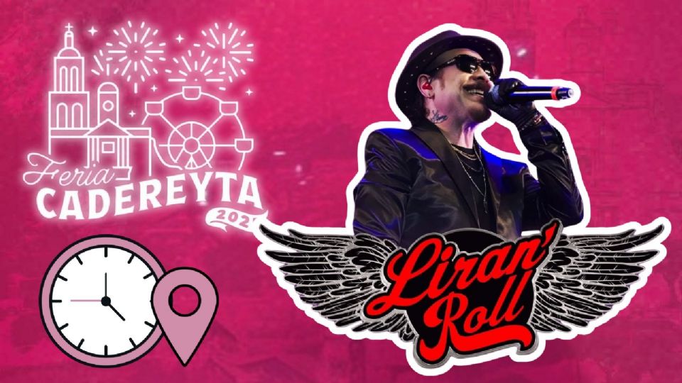 Liran Roll se presentará HOY en la Feria Cadereyta 2025