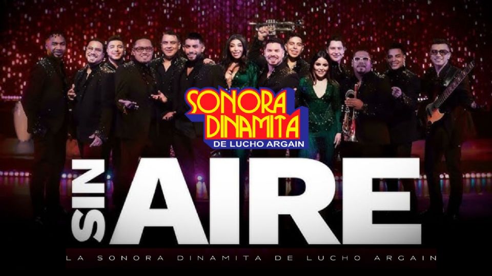La Sonora Dinamita de Lucho Argain estrena “Sin Aire”.