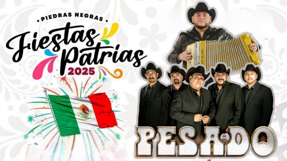 Estos son los artistas que se presentarán HOY en las Fiestas Patrias Piedras Negras 2025