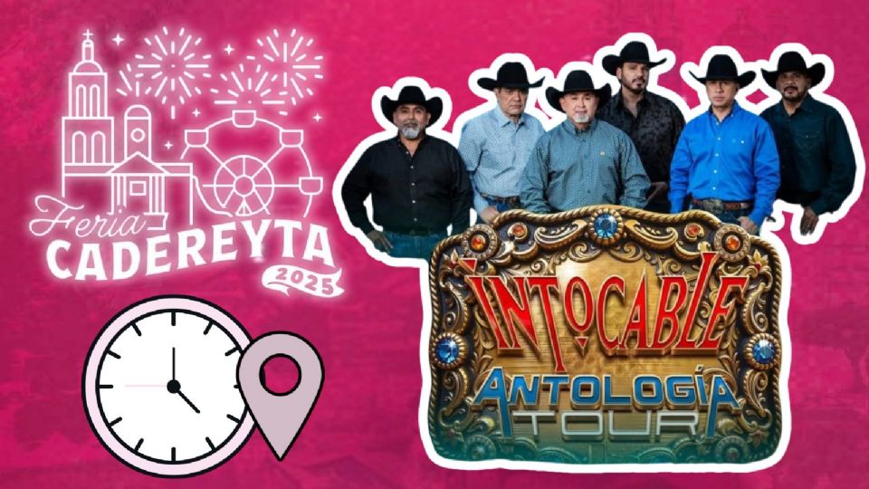 Intocable se presentará HOY en la Feria Cadereyta 2025