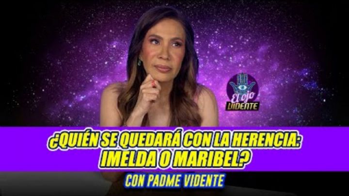 ¿Quién se queda con la HERENCIA, Imelda o Maribel? Predicciones de Padme Vidente
