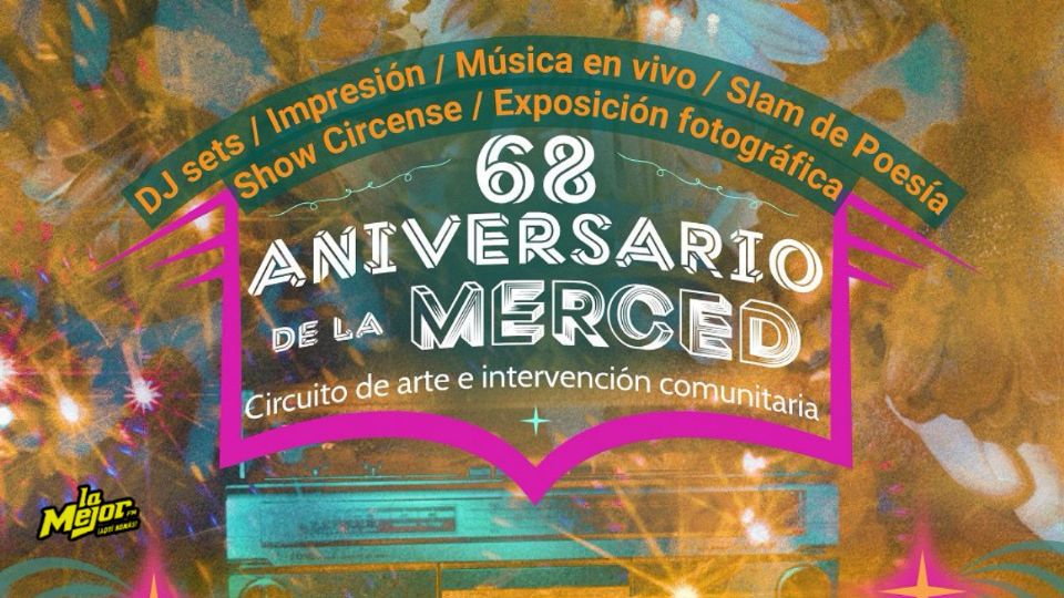 El Mercado de La Merced celebrará aniversario con sonideros y actividades gratuitas para todo el público.